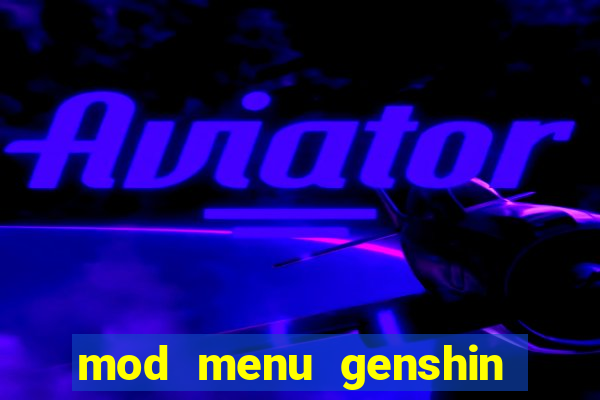 mod menu genshin impact pc